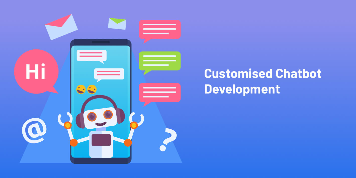 Customised Chatbot App Development
